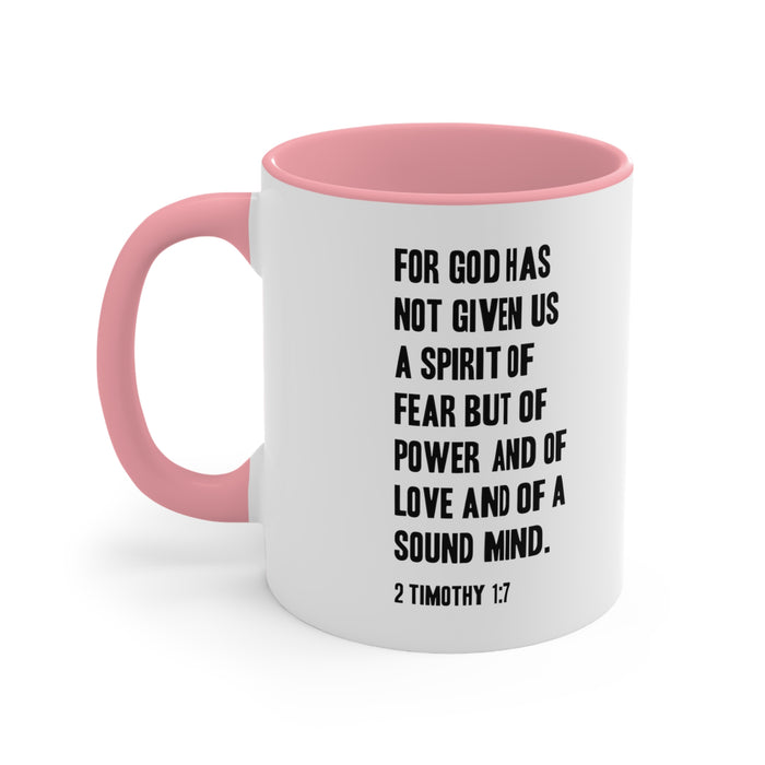 2 Timothy 1:7 Mug