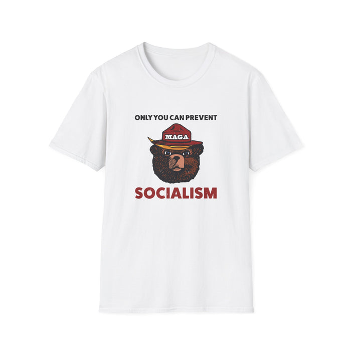 Only You Can Prevent Socialism (MAGA Bear) Unisex T-Shirt