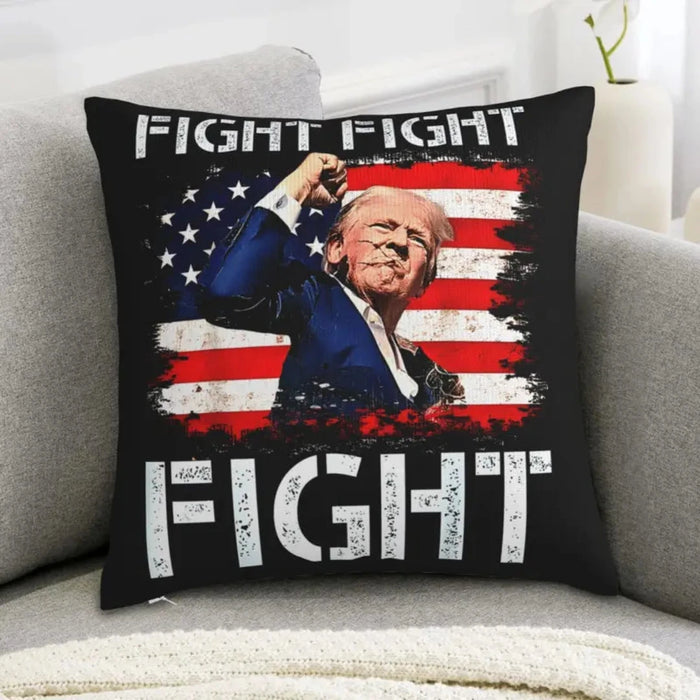 Trump "Fight Fight Fight" Pillow Cover (Double-Sided)