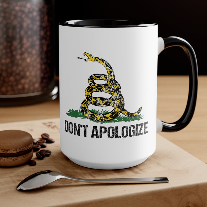 Don't Apologize Mug (2 sizes)