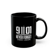 9/11 Never Forget Memorial Mug (Black, 11oz & 15oz) | 25th Anniversary Memorial