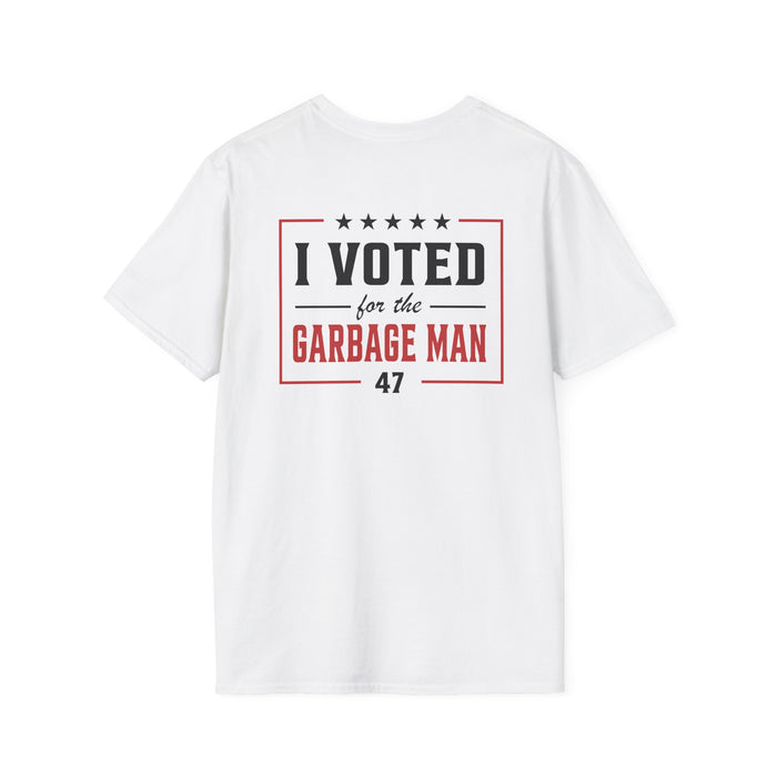 Garbage Team "I Voted For The Garbage Man" 47 T-Shirt (Front/Back Design)