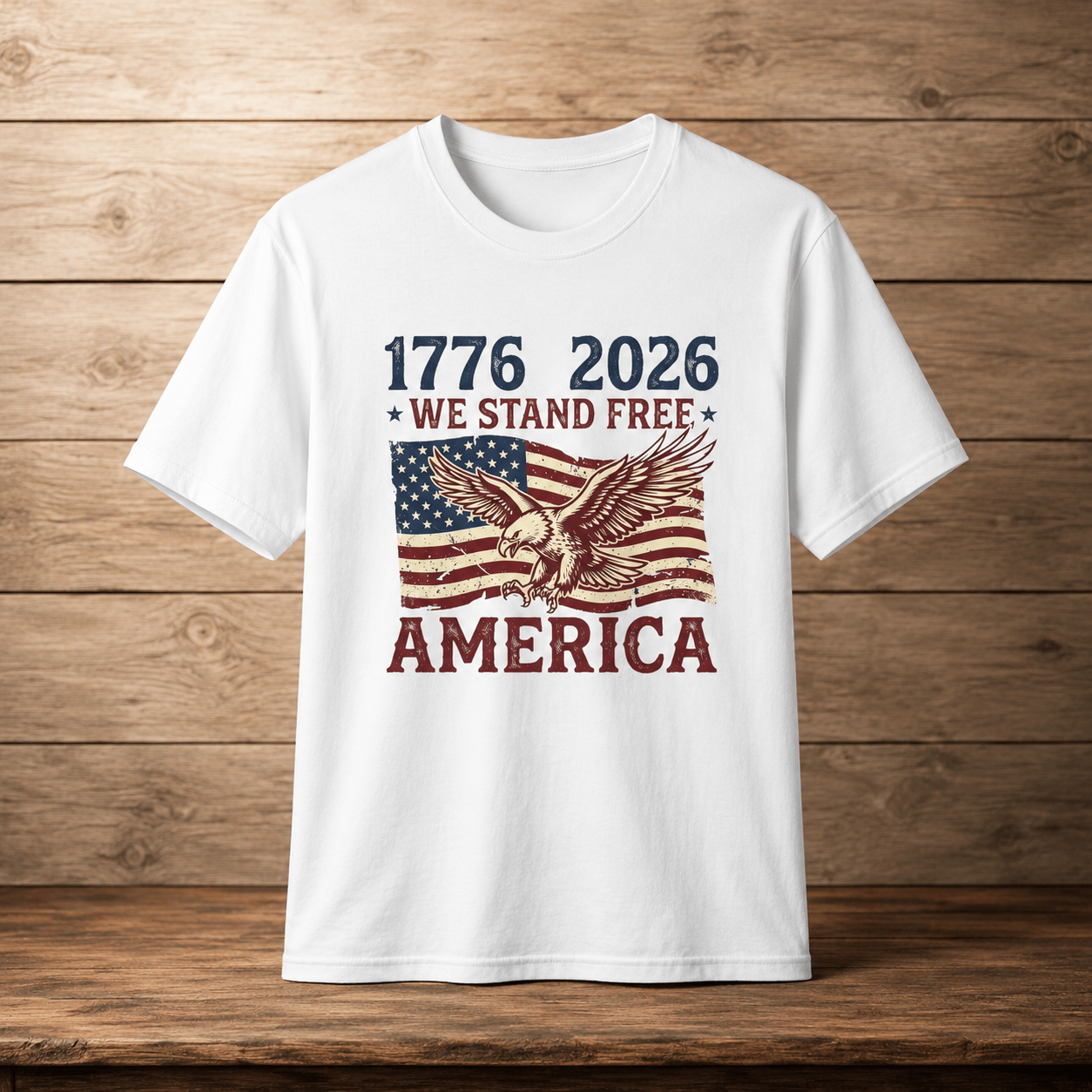 1776–2026 We Stand Free Patriotic Eagle & Flag T-Shirt | America's 250th Anniversary - PatriotDepot.com