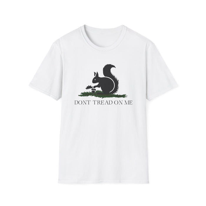 Don't Tread on Me T-Shirt (Squirrel Edition)