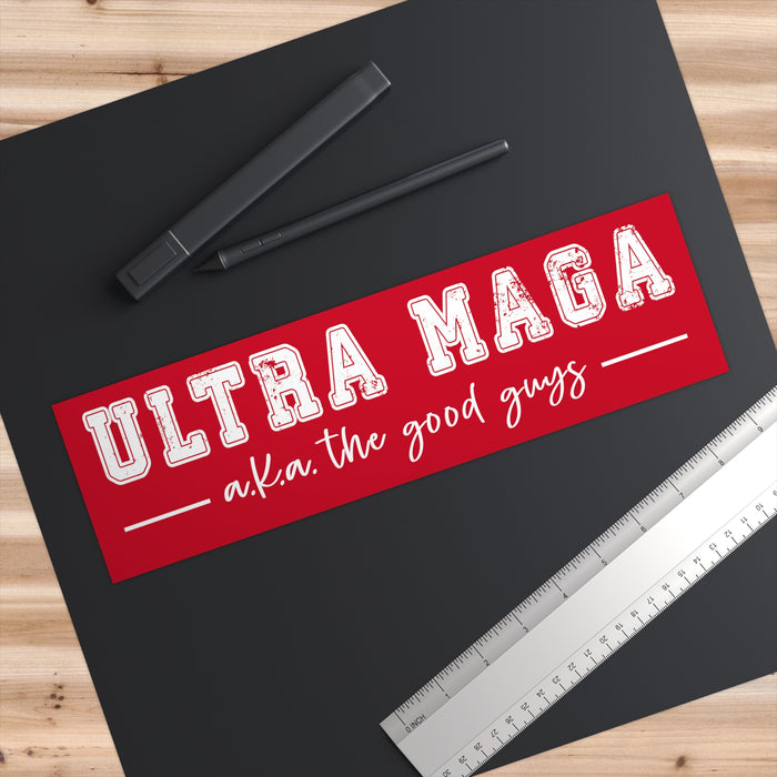 Ultra MAGA Bumper Sticker