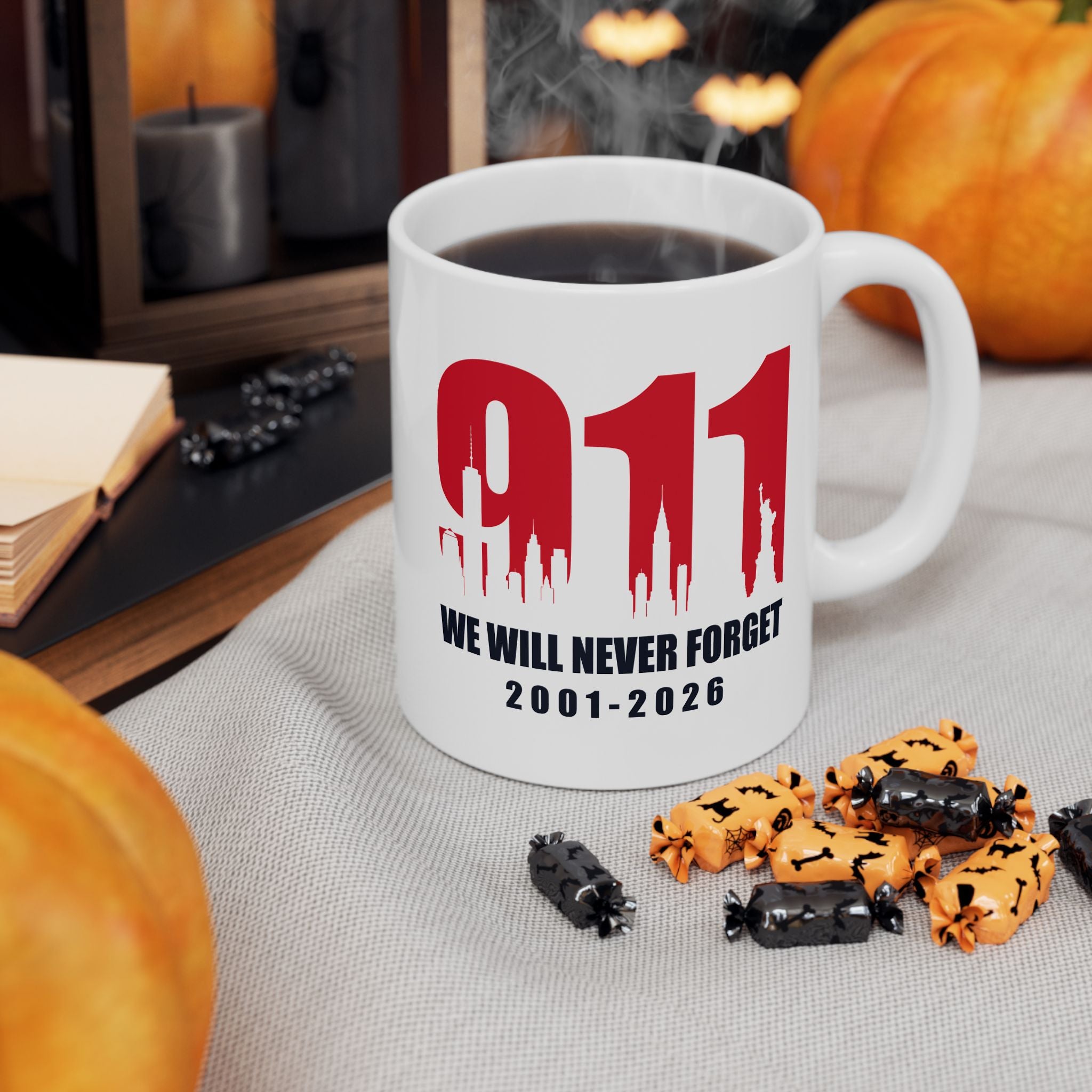 9/11 Remembrance Ceramic Mug — "We Will Never Forget" 2001–2026 25th Anniversary Memorial Coffee Cup