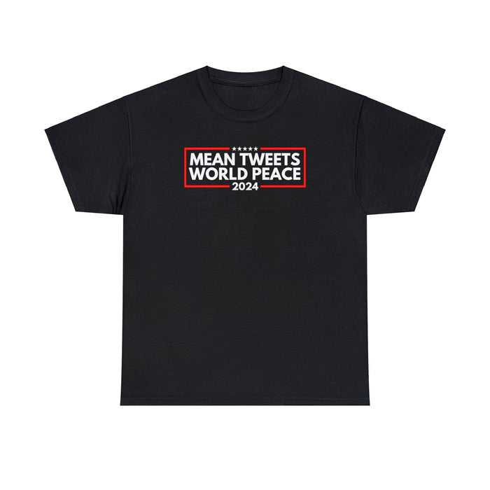 Mean Tweets World Peace 2024 T-Shirt