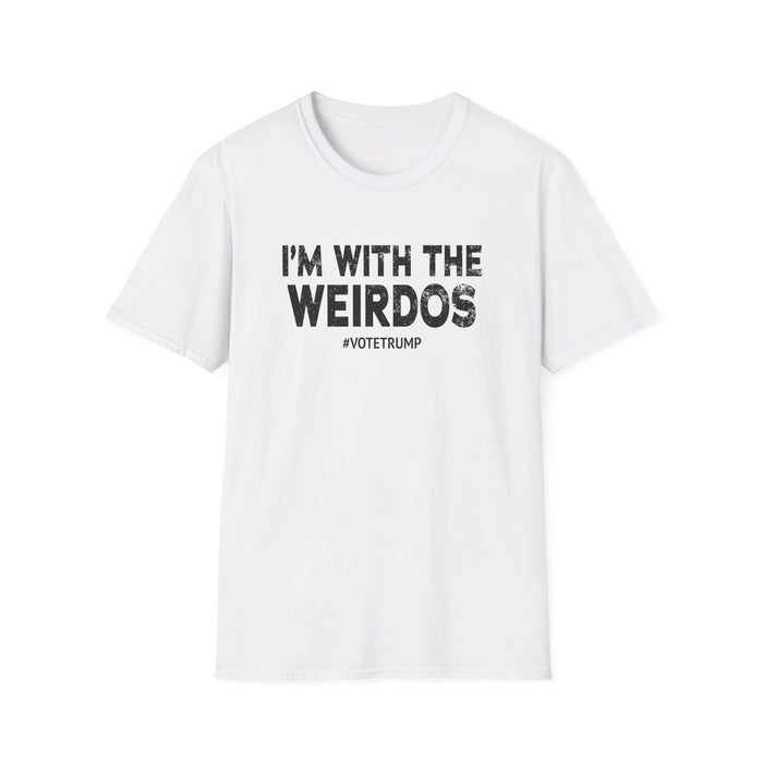 I'm With The Weirdos #VoteTrump T-Shirt