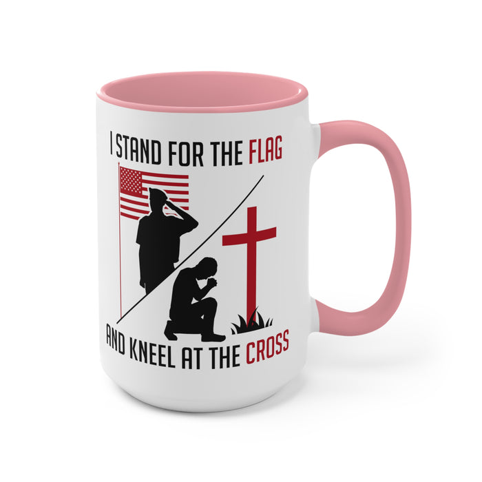 I Stand For The Flag And Kneel At The Cross Mug (2 sizes, 2 colors)