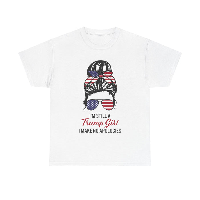 I'm Still A Trump Girl T-Shirt