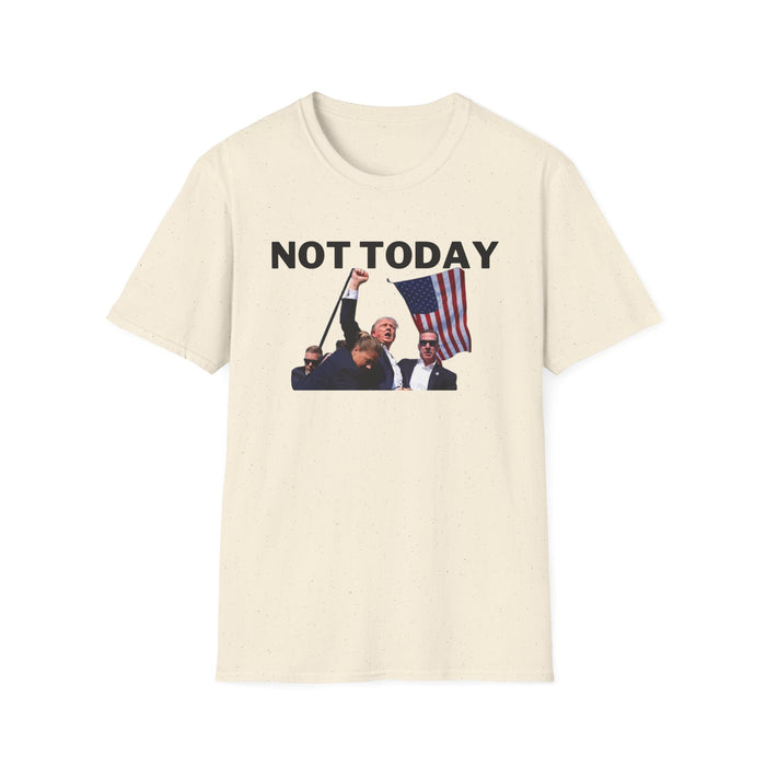 Trump Not Today T-Shirt