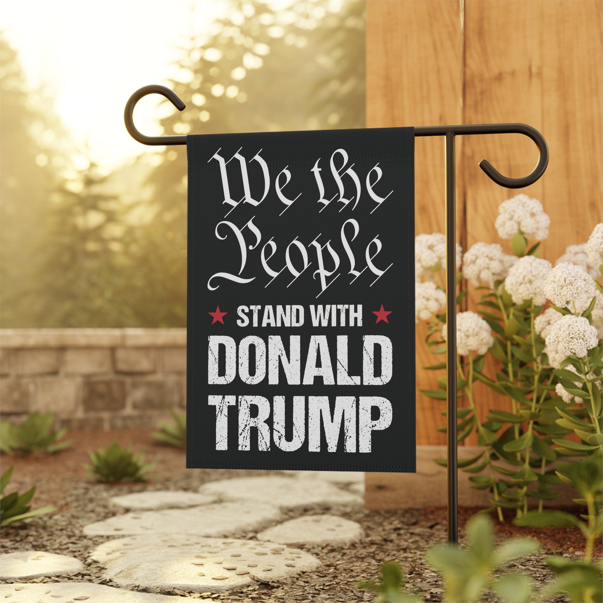 We the People Stand with Donald Trump Garden Flag