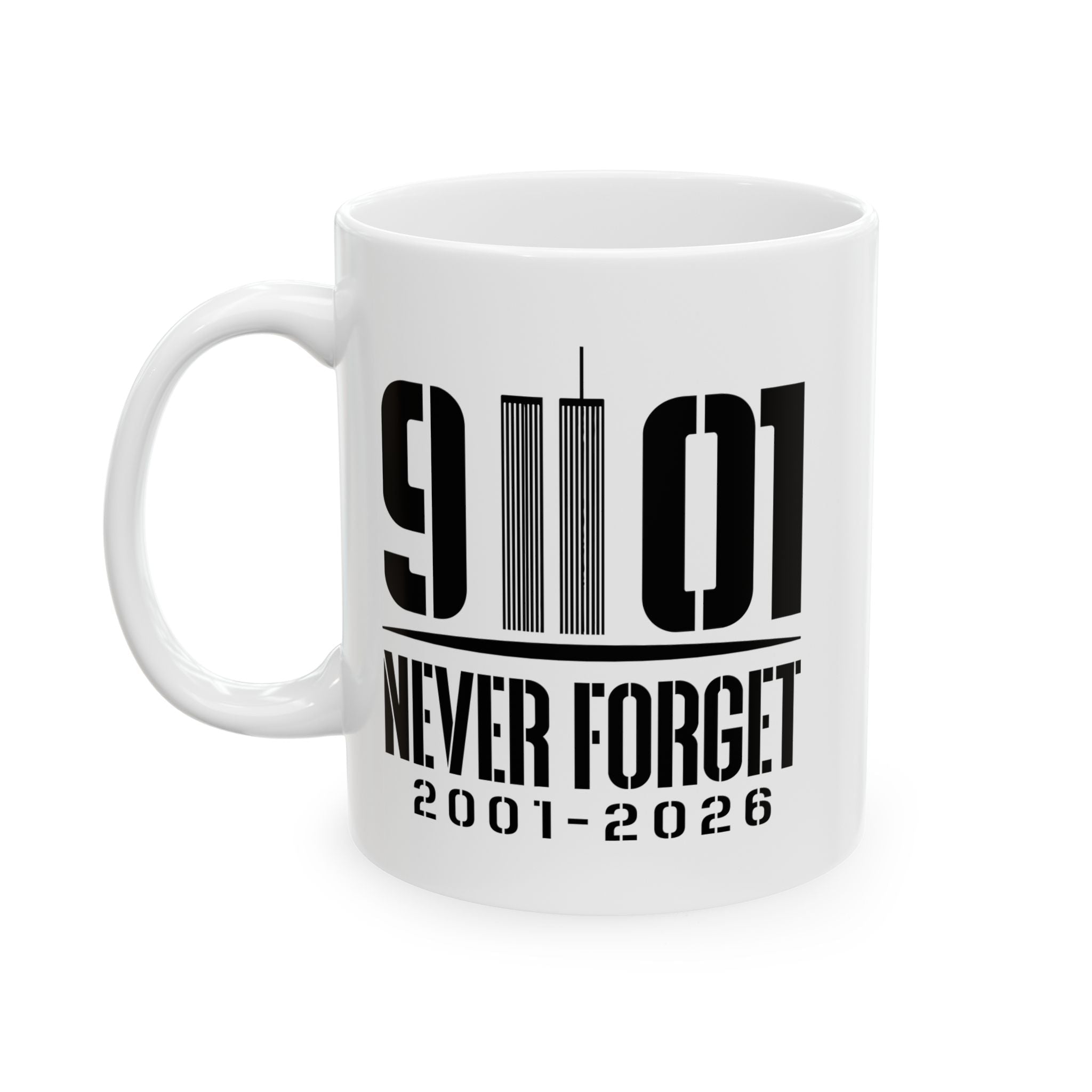 1991 Never Forget Ceramic Mug — 250th Anniversary Memorial 2001-2026 - PatriotDepot.com