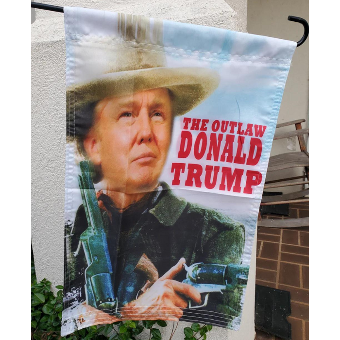 The Outlaw Donald Trump 12"x18" Garden Flag