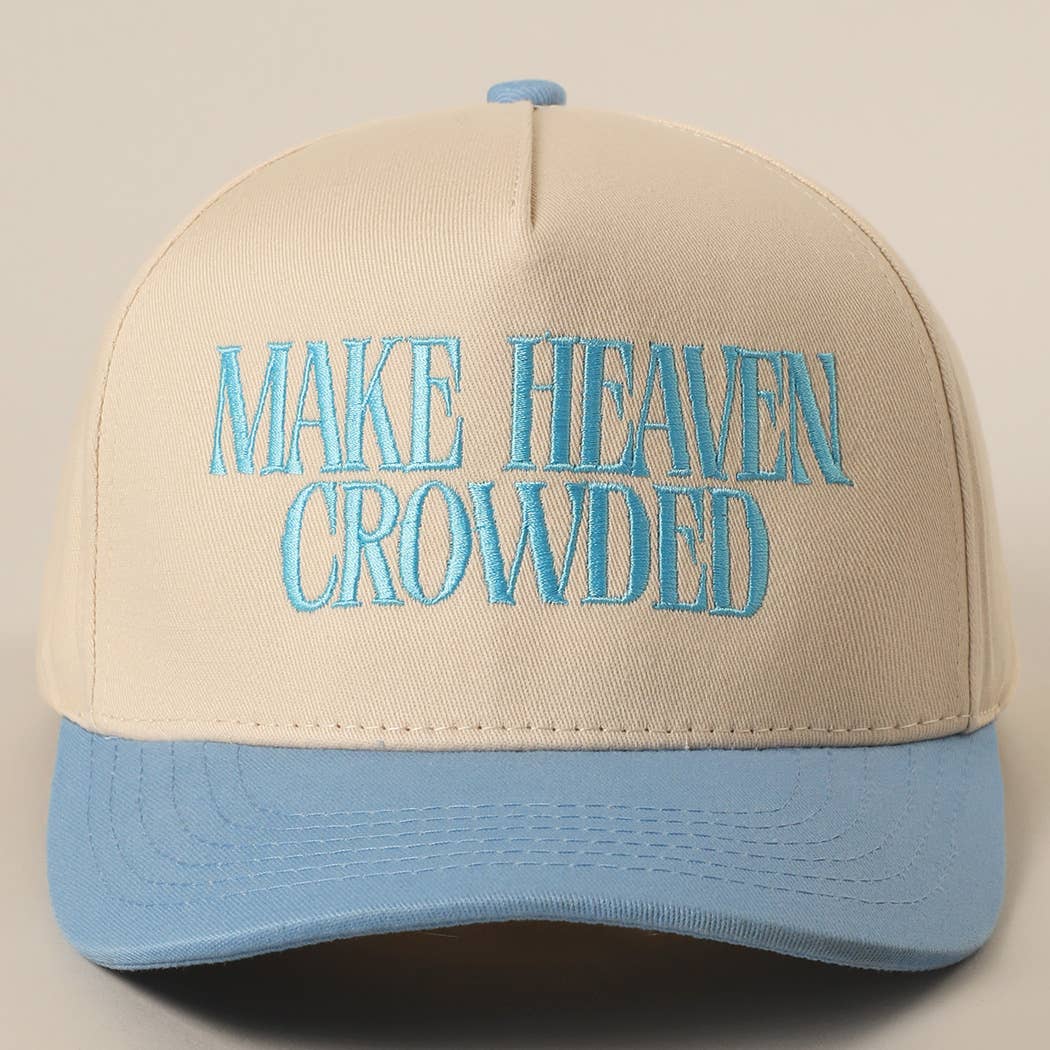 Make Heaven Crowded Premium Embroidered Trucker Hat – Faith Baseball Cap | USA Embroidery