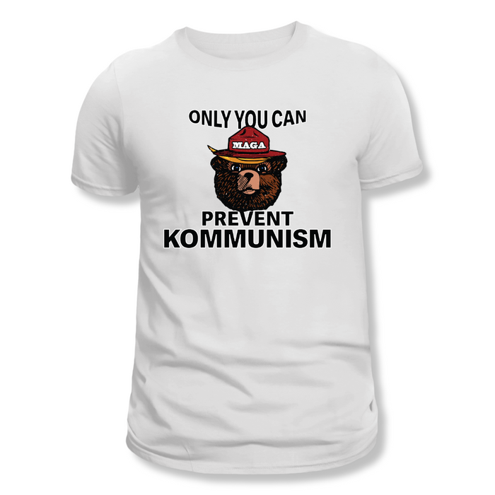 Only You Can Prevent Kommunism T-Shirt