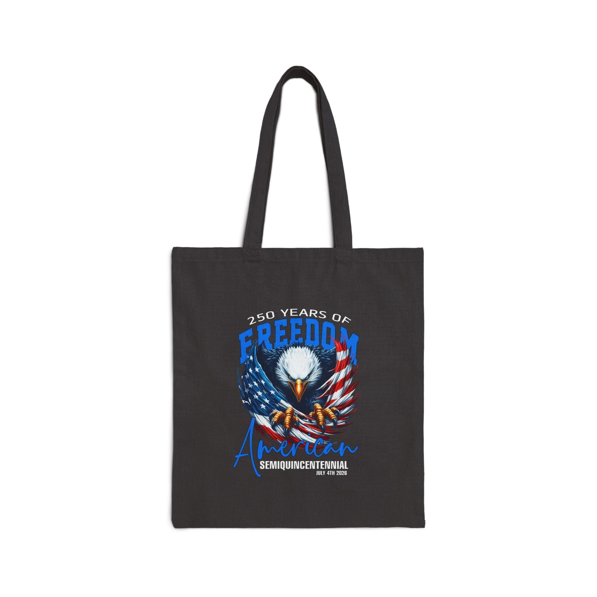 250 Years of American Freedom Tote Bag (Semiquincentennial Edition) - PatriotDepot.com