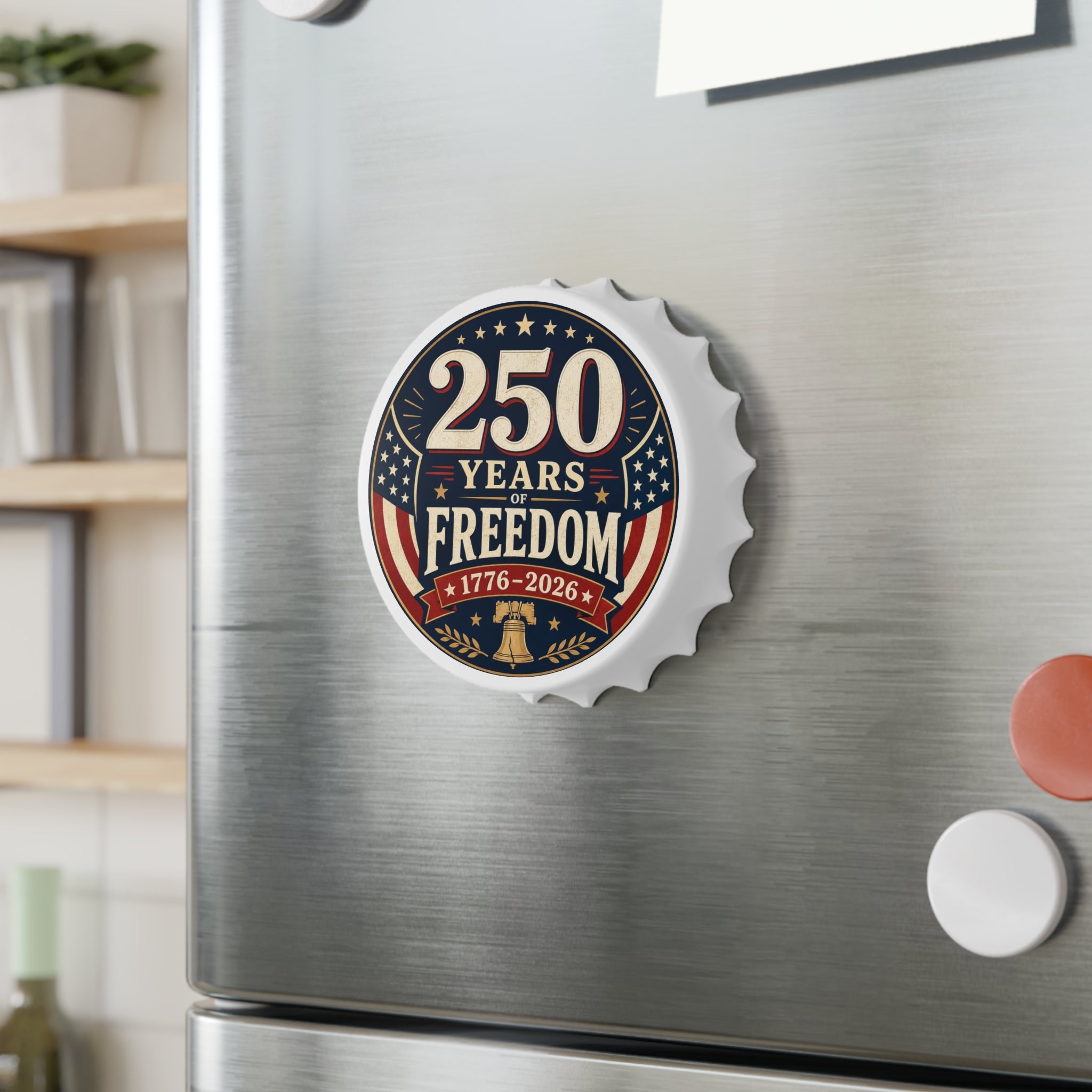 250 Years of Freedom Magnetic Bottle Opener | America 1776–2026 - PatriotDepot.com