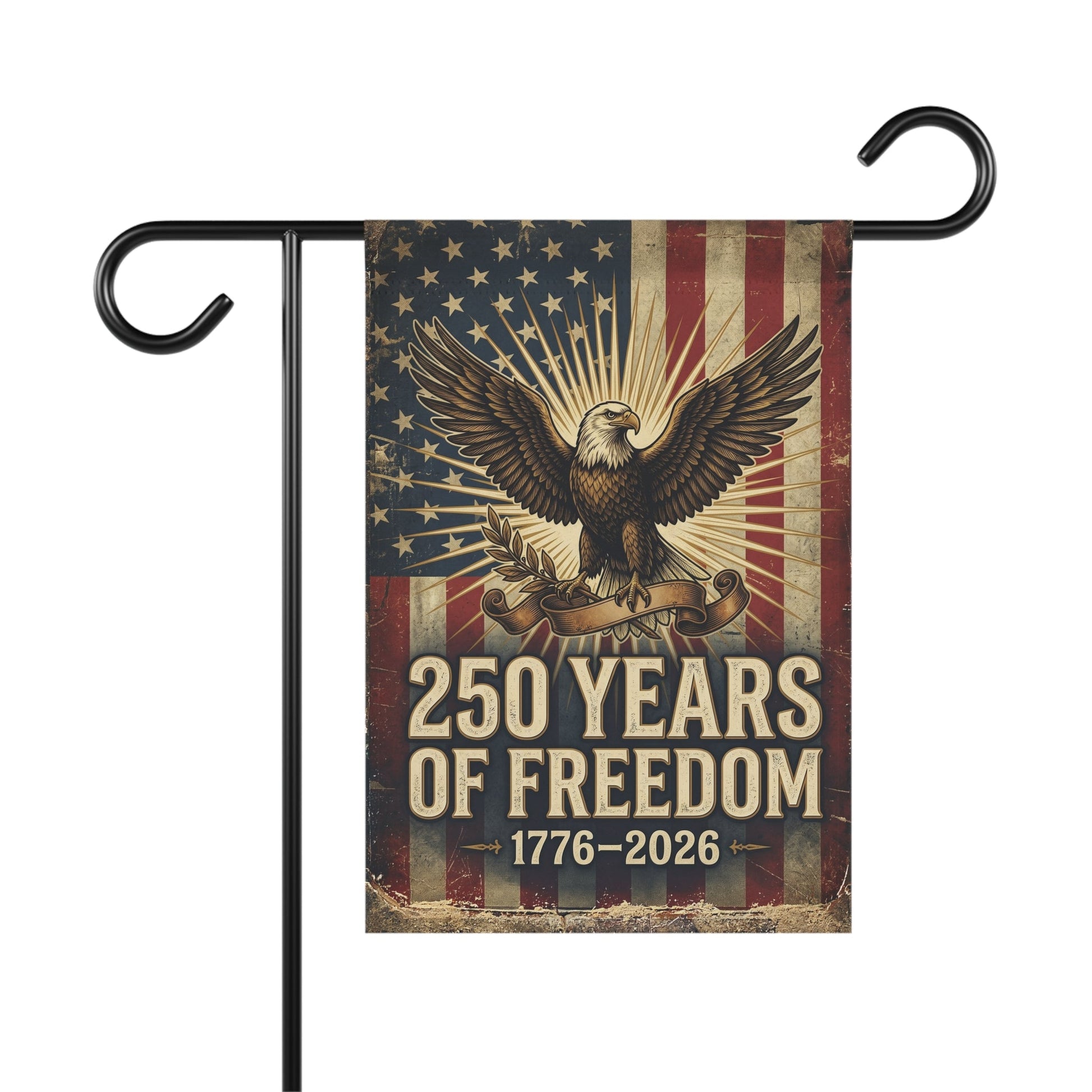 250 Years of Patriotic Freedom Garden Flag — 1776–2026 Edition (12"x18") - PatriotDepot.com