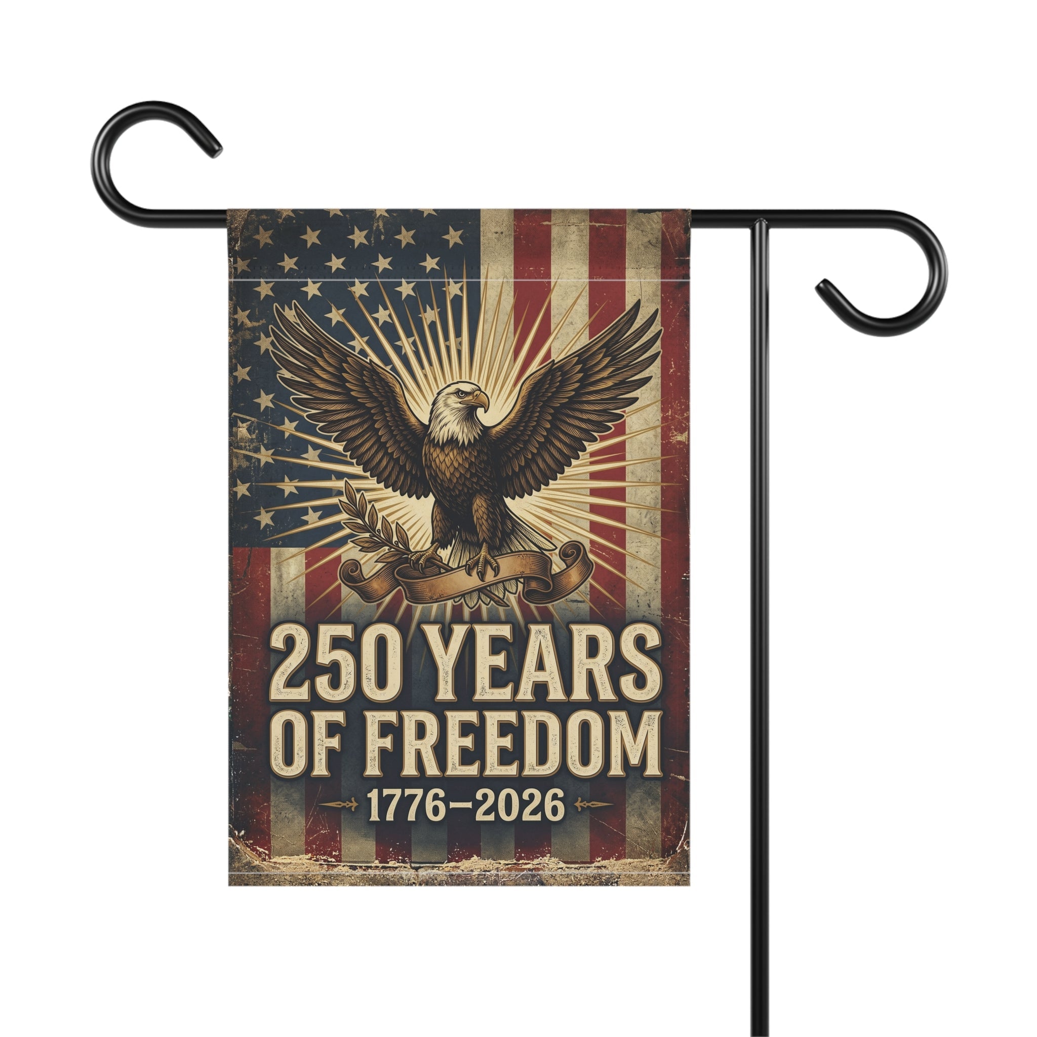 250 Years of Patriotic Freedom Garden Flag — 1776–2026 Edition (12"x18") - PatriotDepot.com