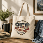250 Years Strong Canvas Tote Bag | 1776–2026 America Anniversary Tote - PatriotDepot.com