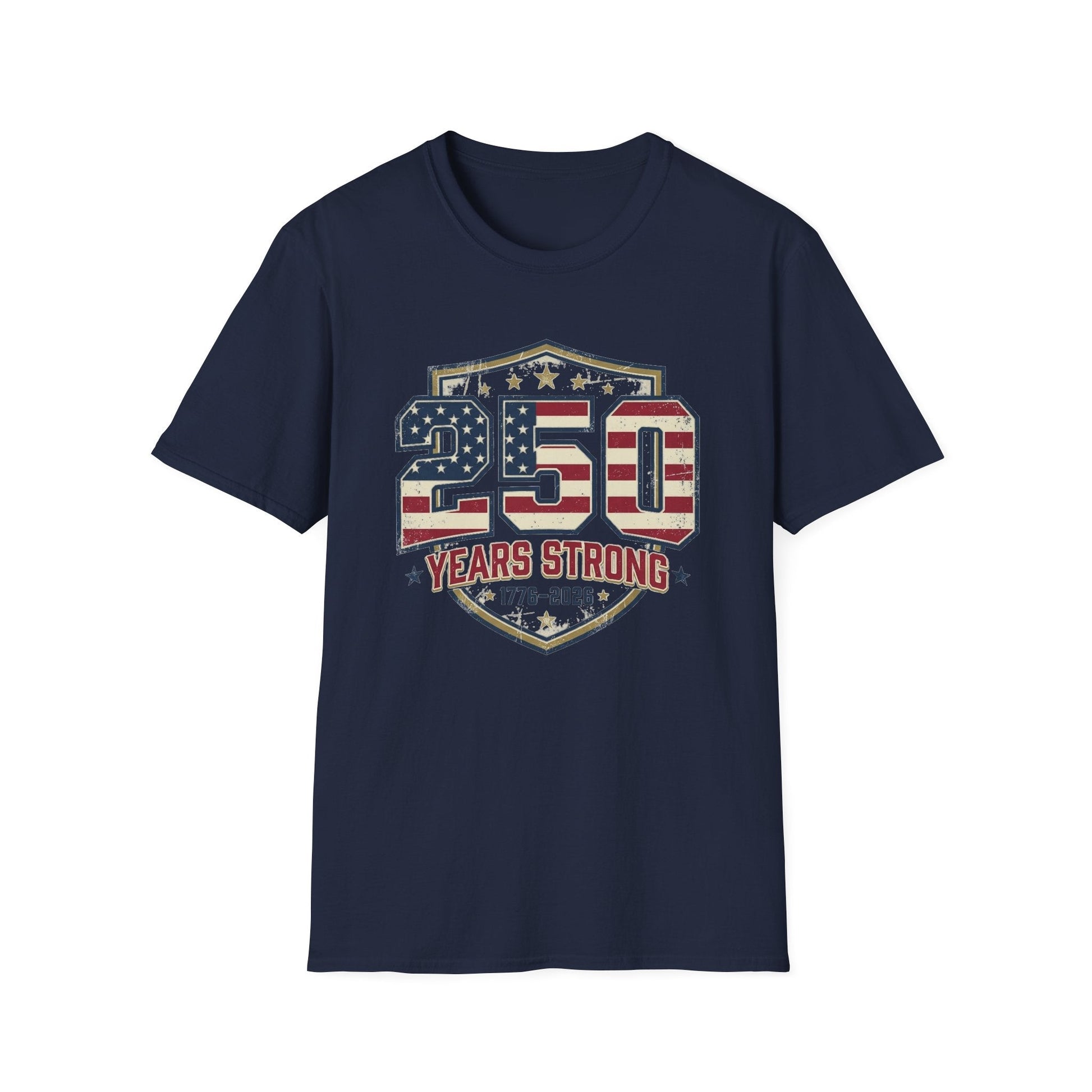 250 Years Strong Patriotic T-Shirt — 1776–2026 - PatriotDepot.com