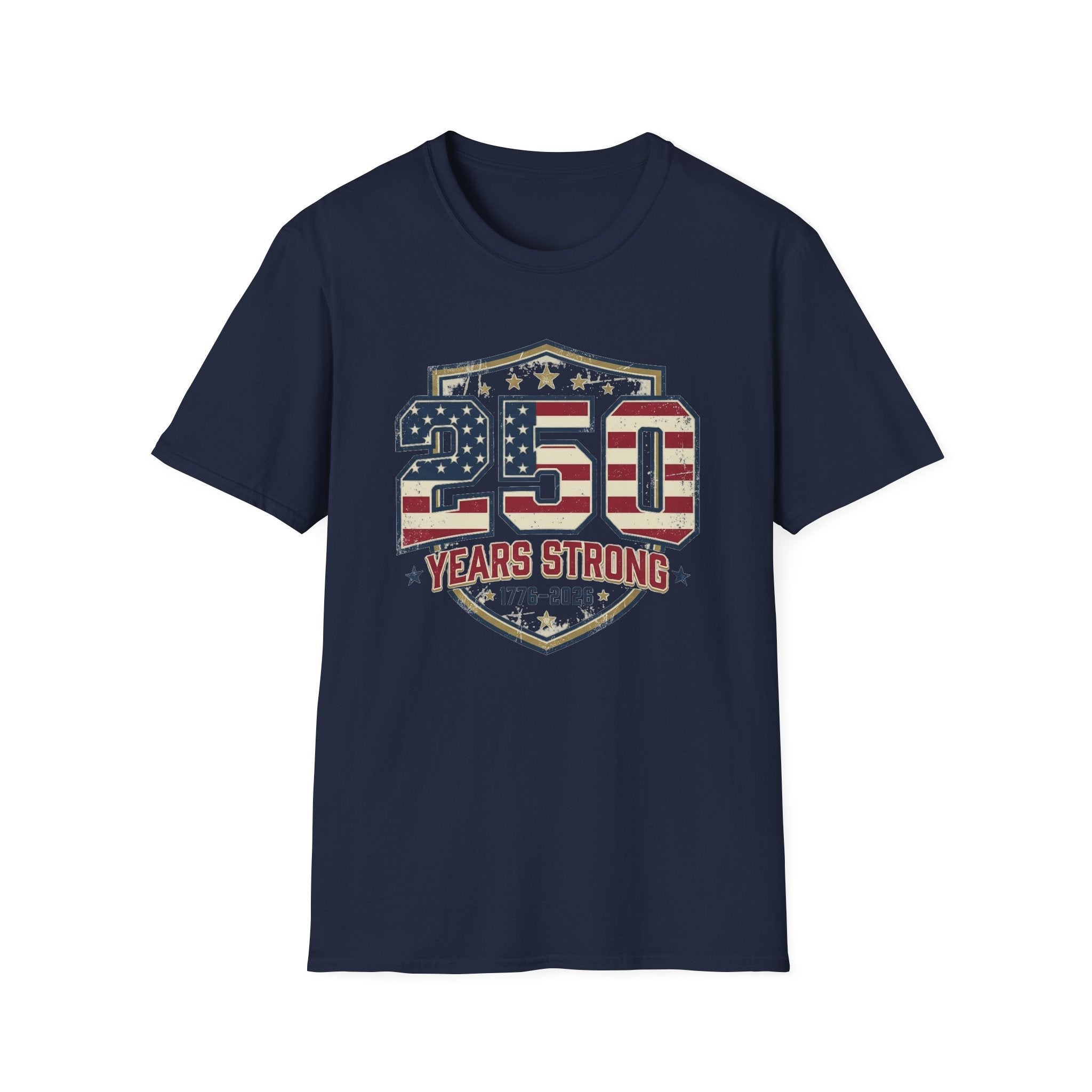 250 Years Strong Patriotic T-Shirt — 1776–2026 - PatriotDepot.com