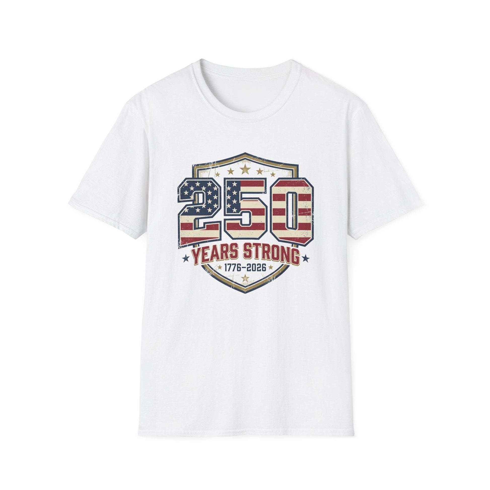 250 Years Strong Patriotic T-Shirt — 1776–2026 - PatriotDepot.com
