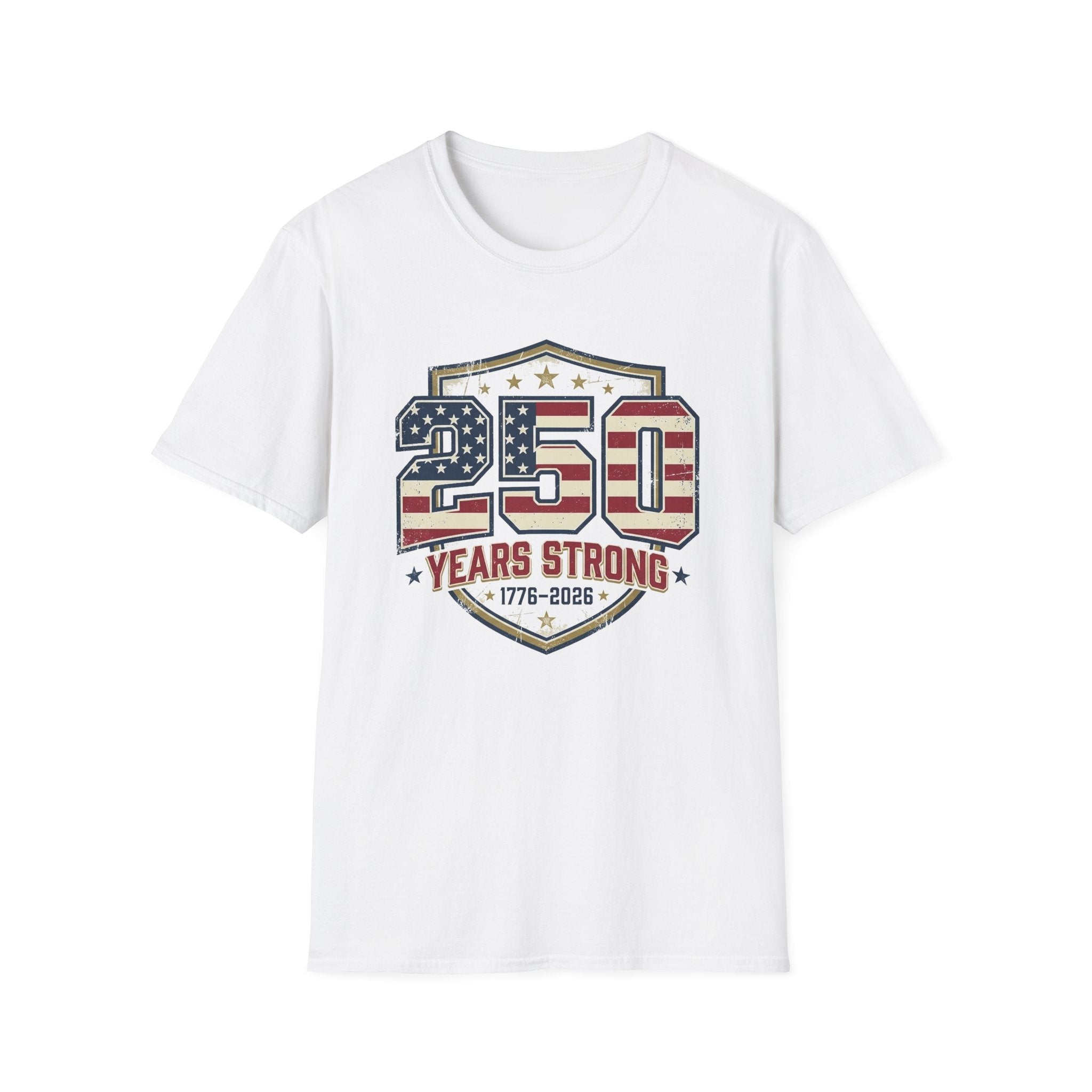 250 Years Strong Patriotic T-Shirt — 1776–2026 - PatriotDepot.com