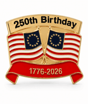 250th Birthday Betsy Ross Flag Lapel Pin 1776 - 2026 - PatriotDepot.com