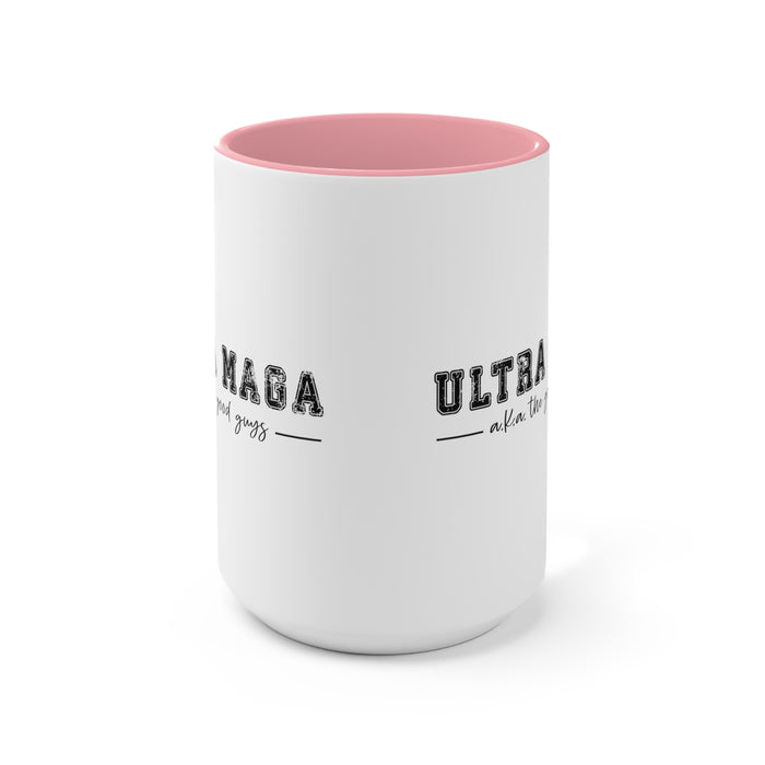 Ultra MAGA Mug ( 2 sizes, 3 colors)