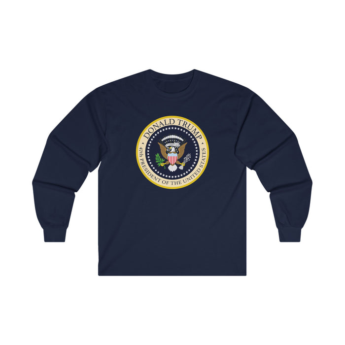 Donald Trump 47th President of the United States Long-Sleeve Shirt