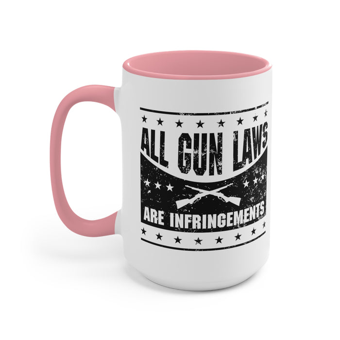 All Gun Laws are Infringement Mug (2 sizes, 3 colors)