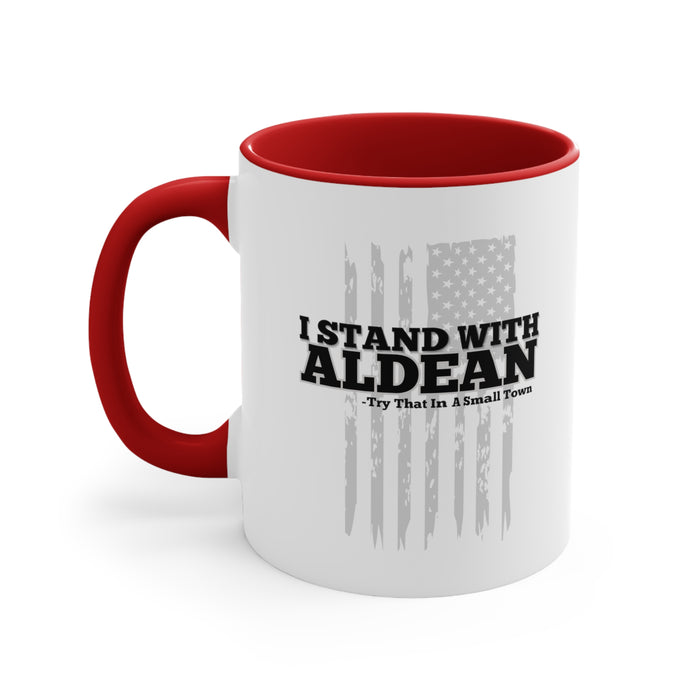 I Stand With Aldean "Try that in a small town" Mug (2 Sizes, 3 Colors)