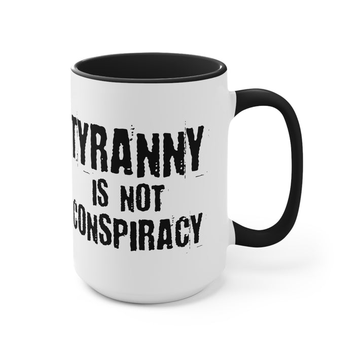 Tyranny Mug (2 sizes, 3 colors)