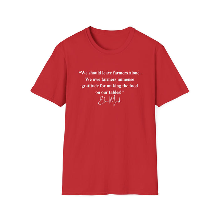 "We should leave farmers alone" Elon Musk Quote T-Shirt