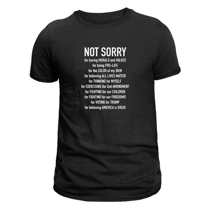 Not Sorry T-Shirt