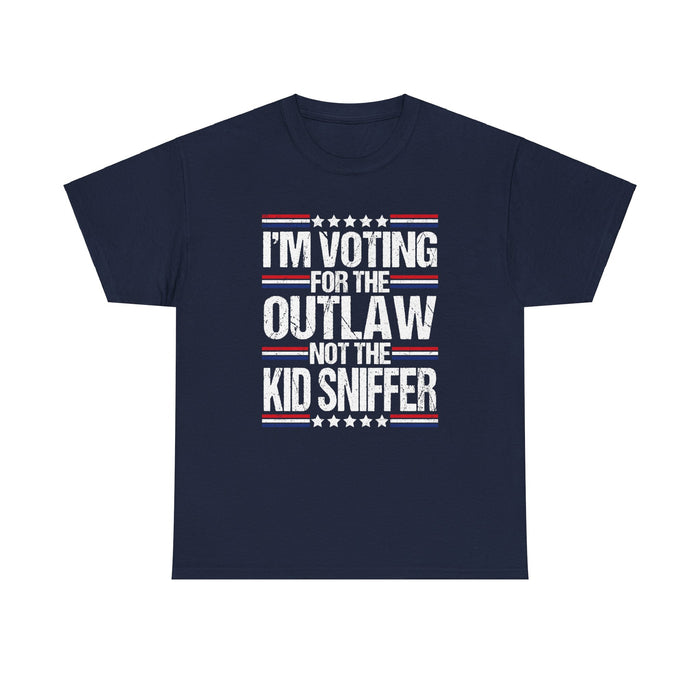 I'm Voting for the Outlaw Not the Kid Sniffer T-Shirt
