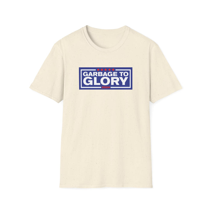 Garbage to Glory 2024 T-Shirt