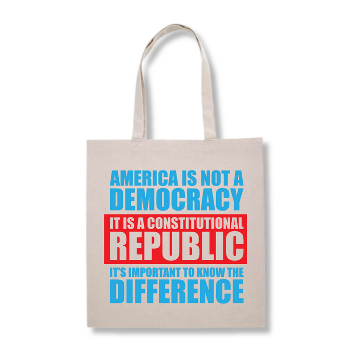 America is Not a Democracy Tote Bag (3 Colors)