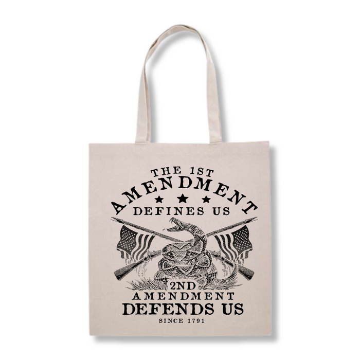 The First Amendment Defines Us. The Second Amendment Defends Us Tote Bag (3 Colors)