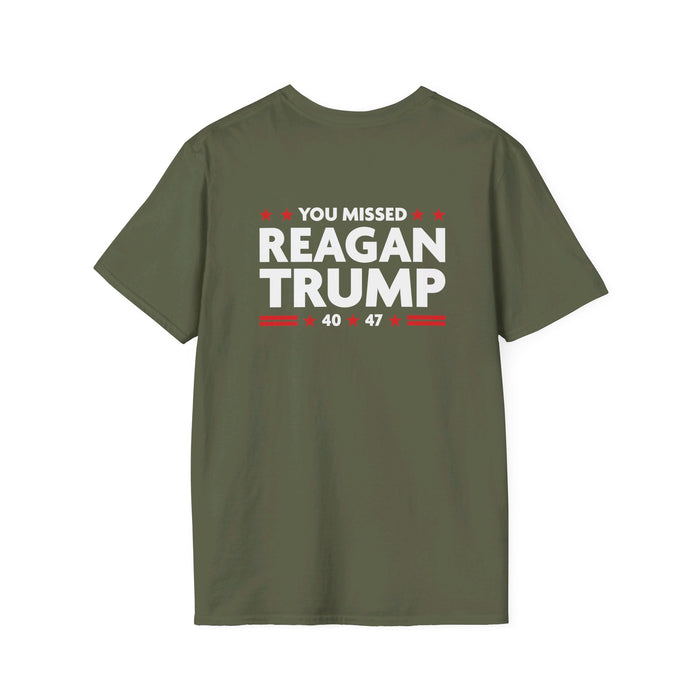 You Missed Reagan Trump T-Shirt (Front & Back Design)