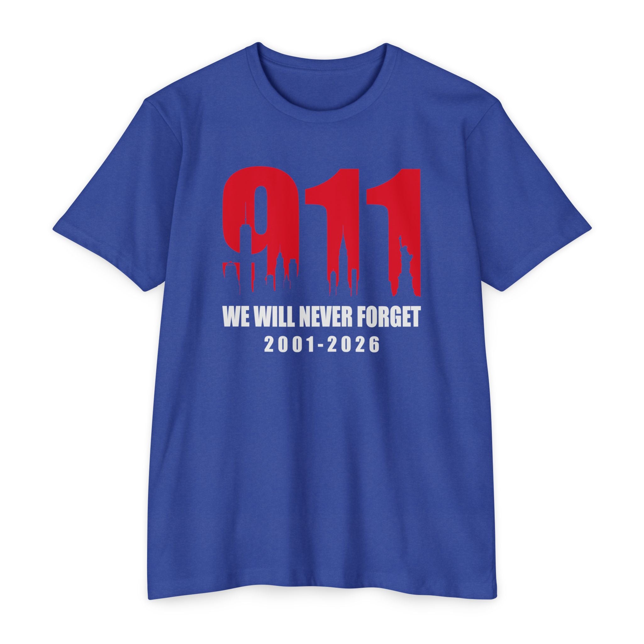 9/11 We Will Never Forget T-Shirt — 2001-2026 | 25th Anniversary Memorial