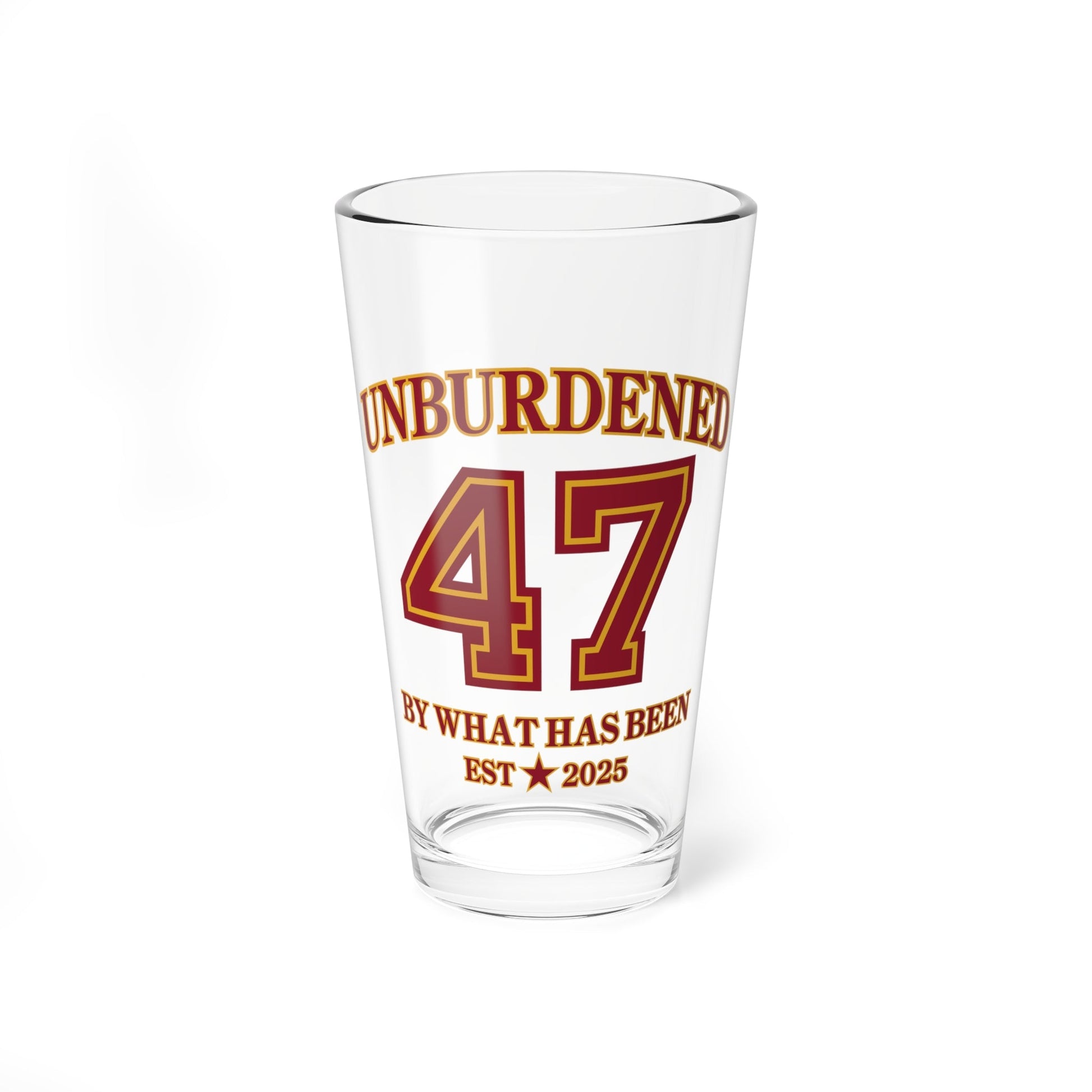 47 Unburdened By What Has Been Custom Glass - Est. 2024 - PatriotDepot.com