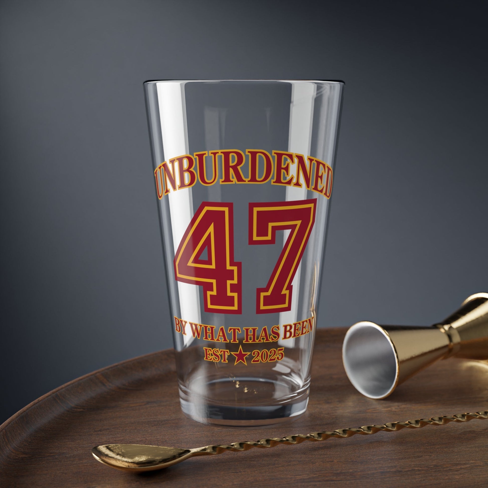 47 Unburdened By What Has Been Custom Glass - Est. 2024 - PatriotDepot.com