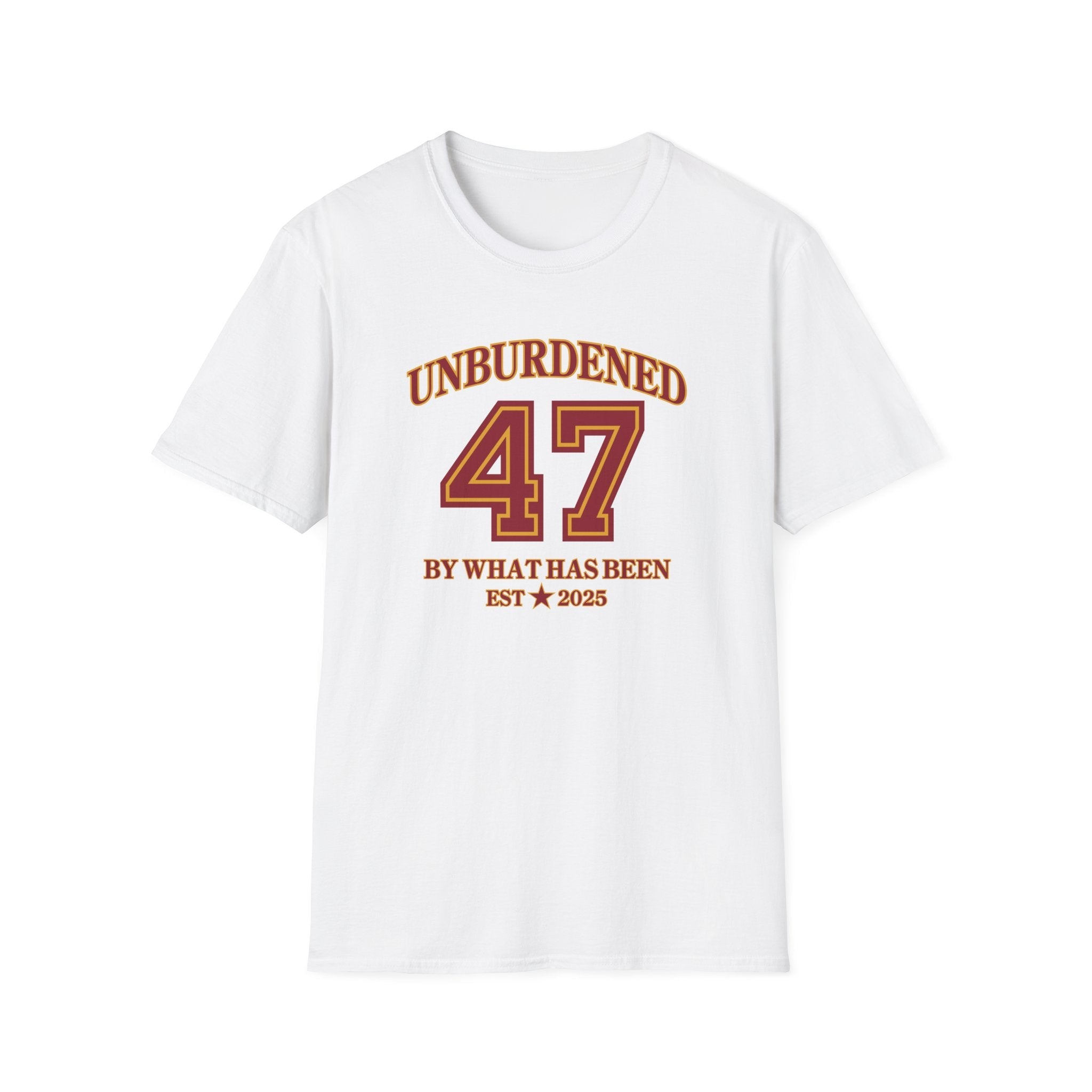 47 Unburdened by What Has Been T-Shirt - PatriotDepot.com