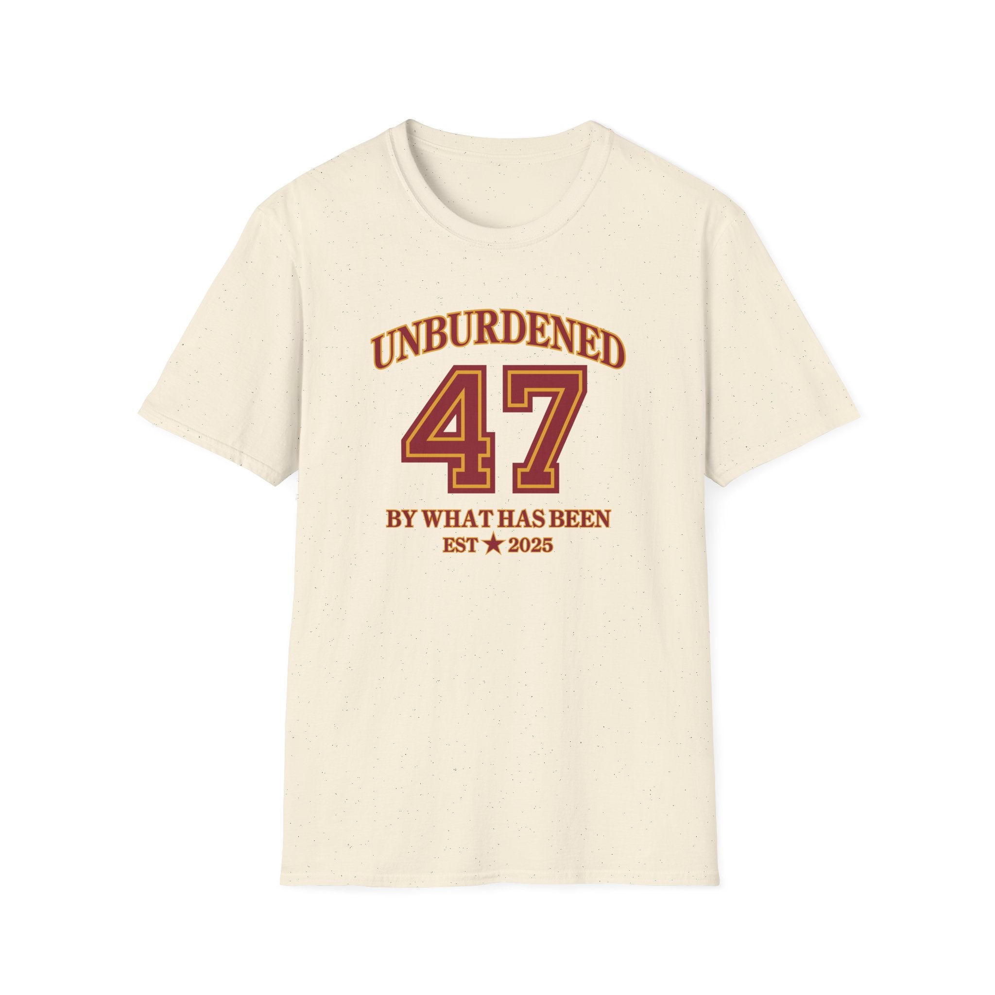 47 Unburdened by What Has Been T-Shirt - PatriotDepot.com