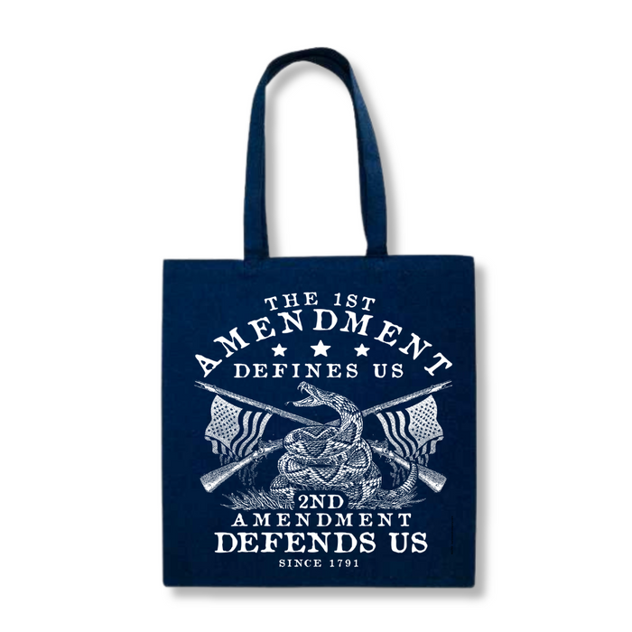 The First Amendment Defines Us. The Second Amendment Defends Us Tote Bag (3 Colors)