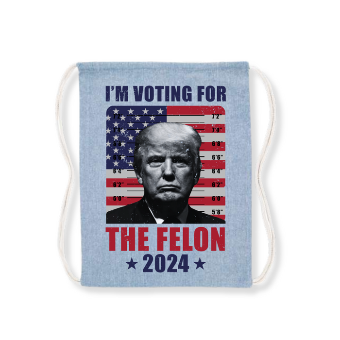 I'm Voting for the Felon Drawstring Bag (4 Colors)