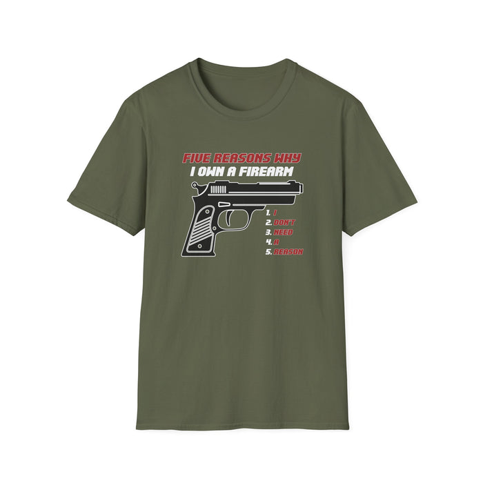 Five Reasons Why I Need A Firearm T-Shirt